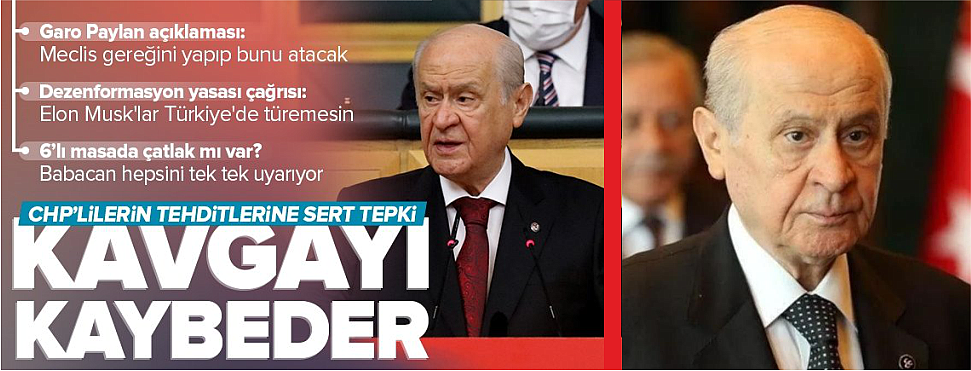 MHP Genel Başkanı Devlet Bahçeli'den Kemal Kılıçdaroğlu'na tepki!.